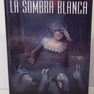 LA SOMBRA BLANCA (INTEGRAL), COMIC EUROPEO, COMIC ESPAÑOL